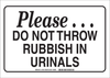 Brady B-302 Polyester Rectangle White Personal Hygiene Sign - 14 in Width x 10 in Height - Laminated - TEXT: PLEASE. DO NOT THROW RUBBISH IN URINALS - 47593 - 754476-47593 - R. S. Hughes Company, Inc.