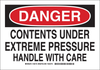 Brady B-401 Polystyrene Rectangle White Chemical, Biohazard, Hazardous & Flammable Material Sign - 10 in Width x 7 in Height - TEXT: DANGER CONTENTS UNDER EXTREME PRESSURE HANDLE WITH CARE - 126175 - 754473-74338 - R. S. Hughes Company, Inc.