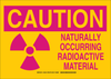 Brady B-555 Aluminum Rectangle Yellow Radiation Hazard Sign - 10 in Width x 7 in Height - TEXT: CAUTION NATURALLY OCCURRING RADIOACTIVE MATERIAL - 129228 - 754473-78298 - R. S. Hughes Company, Inc.