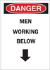 Brady B-401 Polystyrene Rectangle White Machine & Equipment Sign - 7 in Width x 10 in Height - TEXT: DANGER MEN WORKING BELOW - 23015 - 754476-23015 - R. S. Hughes Company, Inc.