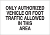 Admittance Sign - 22234 - Brady Corporation