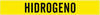 Brady B-946 Vinyl Self-Adhesive Pipe Marker - 2 1/4 in Height - 2 in Character Height - 14 in Length - Printed Msg = HIDROGENO - 83510 - 754473-83510 - R. S. Hughes Company, Inc.