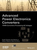 Advanced Power Electronics Converters: PWM Converters Processing AC Voltages -  - IEEE -  Institute of Electrical and Electronics Engineers, Inc.