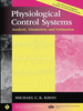 Physiological Control Systems: Analysis, Simulation, and Estimation - IEEE -  Institute of Electrical and Electronics Engineers, Inc.