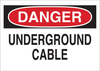 Brady B-555 Aluminum Rectangle White Buried Cable or Line Sign - 10 in Width x 7 in Height - TEXT: UNDERGROUND CABLE - 43139 - 754476-43139 - R. S. Hughes Company, Inc.