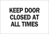 Brady B-555 Aluminum Rectangle White Door, Gate & Pathway Sign - 14 in Width x 10 in Height - TEXT: KEEP DOOR CLOSED AT ALL TIMES - 41117 - 754476-41117 - R. S. Hughes Company, Inc.