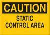 Brady B-302 Polyester Rectangle Yellow Electrical Safety Sign - 14 in Width x 10 in Height - Laminated - TEXT: CAUTION STATIC CONTROL AREA - 84852 - 754476-84852 - R. S. Hughes Company, Inc.