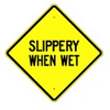 Slippery When Wet Sign - W8-5A - Traffic Safety Warehouse
