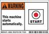 Brady B-302 Black / Orange on White Polyester Machine & Equipment Safety Label - 5 in Width - 3 1/2 in Height - Printed Text = WARNING - THIS MACHINE STARTS AUTOMATICALLY. - 86902 - 754476-86902 - R. S. Hughes Company, Inc.