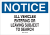 Brady B-401 High Impact Polystyrene Rectangle White Restricted Area / No Trespassing Sign - 14 in Width x 10 in Height - TEXT: NOTICE ALL VEHICLES ENTERING OR LEAVING SUBJECT TO SEARCH - 95418 - 754476-95418 - R. S. Hughes Company, Inc.