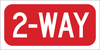 Brady B-959 Aluminum Rectangle White Stop Signs, Traffic Control Signs & Banners Sign - 12 in Width x 6 in Height - TEXT: TWO WAY - 115422 - 754473-18456 - R. S. Hughes Company, Inc.