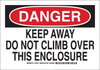 Brady B-401 High Impact Polystyrene Rectangle White Restricted Area / No Trespassing Sign - 10 in Width x 7 in Height - TEXT: DANGER KEEP AWAY DO NOT CLIMB OVER THIS ENCLOSURE - 124780 - 754473-72377 - R. S. Hughes Company, Inc.