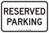 Brady B-120 Fiberglass Reinforced Polyester Rectangle White Parking Restriction, Permission & Information Sign - 18 in Width x 12 in Height - TEXT: RESERVED PARKING - 75190 - 754476-75190 - R. S. Hughes Company, Inc.