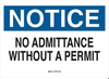 Admittance Sign - 84143 - Brady Corporation