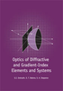 Optics of Diffractive and Gradient-Index Elements and Systems -- ISBN: 9780819424518