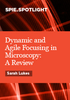 Dynamic and Agile Focusing in Microscopy: A Review - ISBN: 9781510604438 - SPIE