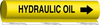 Brady B-689 Black on Yellow Polyester Wrap-Around Pipe Marker - 8 in Width - 1/2 in Character Height - 5 in Length - Printed Msg = HYDRAULIC OIL with Right Arrow - 5711-O - 754476-56475 - R. S. Hughes Company, Inc.