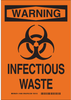 Brady B-140 Fiberglass / Polyester / Vinyl Rectangle Orange Infectious Waste Sign - Laminated - TEXT: WARNING INFECTIOUS WASTE - 14692 - 754473-16378 - R. S. Hughes Company, Inc.