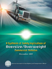 A Synthesis of Safety Implications of Oversize/Overweight Commercial Vehicles, First Edition, Single User PDF Download - OSOW-1-UL - AASHTO Publications
