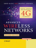 Advanced Wireless Networks: Cognitive, Cooperative & Opportunistic 4G Technology -  - IEEE -  Institute of Electrical and Electronics Engineers, Inc.
