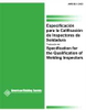 ERRATA 2007 ESPECIFICACION PARA LA CALIFICACION DE INSPECORES DE SOLDADURA (SPANISH) - B5.1:2003 - American Welding Society (AWS)