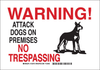 Brady B-302 Polyester Rectangle White Restricted Area / No Trespassing Sign - 14 in Width x 10 in Height - Laminated - TEXT: WARNING! ATTACK DOGS ON PREMISES NO TRESPASSING - 123473 - 754473-79038 - R. S. Hughes Company, Inc.