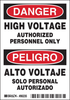 Brady B-302 Black / Red on White Rectangle Polyester High Voltage Warning Label - 3.5 in Width - 5 in Height - Printed Text = HIGH VOLTAGE AUTHORIZED PERSONNEL ONLY/ALTO VOLTAJE SOLO PERSONAL AUTORIZA - 754476-86235 - R. S. Hughes Company, Inc.