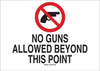 Brady B-302 Polyester Rectangle White Weapon Control Sign - 10 in Width x 7 in Height - Laminated - TEXT: NO GUNS ALLOWED BEYOND THIS POINT - 132016 - 754473-83041 - R. S. Hughes Company, Inc.