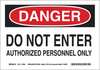 Brady B-563 High Density Polypropylene Rectangle White Restricted Area / No Trespassing Sign - 14 in Width x 10 in Height - TEXT: DANGER DO NOT ENTER AUTHORIZED PERSONNEL ONLY - 116109 - 754473-18752 - R. S. Hughes Company, Inc.