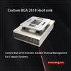 Custom BGA 2518 Heat Sink: Precision Thermal Control for Industrial & Embedded Systems -  - ToneCooling Technology Co., Ltd