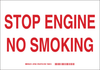 Brady B-302 Polyester Rectangle White Chemical, Biohazard, Hazardous & Flammable Material Sign - 14 in Width x 10 in Height - Laminated - TEXT: STOP ENGINE NO SMOKING - 87685 - 754476-87685 - R. S. Hughes Company, Inc.