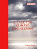 A Case for Climate Engineering -  - IEEE -  Institute of Electrical and Electronics Engineers, Inc.
