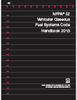 NFPA 52: Vehicular Gaseous Fuel Systems Code Handbook Digital, 2013 Edition