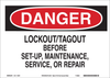 Brady B-586 Paper Rectangle White Lockout / Tagout Sign - 14 in Width x 10 in Height - 115970 - 754473-18613 - R. S. Hughes Company, Inc.