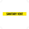 Brady B-946 Black on Yellow Vinyl Self-Adhesive Pipe Marker - 2 1/4 in Height - 2 in Character Height - 14 in Length - Printed Msg = SANITARY VENT - 7252-1 - 754476-93307 - R. S. Hughes Company, Inc.
