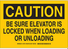 Machine & Operational Sign - 127611 - Brady Corporation