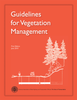 Guidelines for Vegetation Management, 1st Edition - GVM-1 - AASHTO Publications