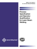 PROCESS SPECIFICATION AND OPERATOR QUALIFICATION FOR LASER BEAM WELDING -- C7.4/C7.4M:2017