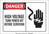 Brady B-302 Polyester Rectangle White Electrical Safety Sign - 5 in Width x 3.5 in Height - Laminated - TEXT: DANGER HIGH VOLTAGE TURN POWER OFF BEFORE SERVICING - 83907 - 754476-83907 - R. S. Hughes Company, Inc.
