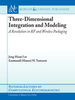 Three-Dimensional Integration and Modeling: A Revolution in RF and Wireless Packaging
