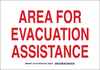 Brady B-401 High Impact Polystyrene Rectangle White Emergency Area & Information Sign - 10 in Width x 7 in Height - TEXT: AREA FOR EVACUATION ASSISTANCE - 127135 - 754473-75463 - R. S. Hughes Company, Inc.