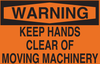 Brady B-555 Aluminum Rectangle Orange Machine & Equipment Sign - 14 in Width x 10 in Height - TEXT: WARNING KEEP HANDS CLEAR OF MOVING MACHINERY - 42609 - 754476-42609 - R. S. Hughes Company, Inc.