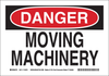 Brady B-302 Polyester Rectangle White Machine & Equipment Sign - 10 in Width x 7 in Height - Laminated - TEXT: DANGER MOVING MACHINERY - 88152 - 754476-88152 - R. S. Hughes Company, Inc.