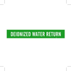 Brady B-946 White on Green Vinyl Self-Adhesive Pipe Marker - 2 1/4 in Height - 2 in Character Height - 14 in Length - Printed Msg = DEIONIZED WATER RETURN - 7074-1 - 754476-90213 - R. S. Hughes Company, Inc.