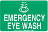 Brady B-120 Fiberglass Reinforced Polyester Rectangle Eyewash & Shower Sign - 14 in Width x 10 in Height - TEXT: EMERGENCY EYE WASH - 73644 - 754473-73644 - R. S. Hughes Company, Inc.