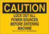 Brady B-555 Aluminum Rectangle Yellow Lockout / Tagout Sign - 10 in Width x 7 in Height - 127500 - 754473-75838 - R. S. Hughes Company, Inc.