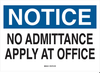 Admittance Sign - 40713 - Brady Corporation