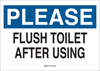 Brady B-555 Aluminum Rectangle White Personal Hygiene Sign - 14 in Width x 10 in Height - TEXT: PLEASE FLUSH TOILET AFTER USING - 43352 - 754476-43352 - R. S. Hughes Company, Inc.