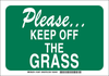 Brady B-302 Polyester Rectangle Green Loitering, Soliciting, & Trespassing Sign - 10 in Width x 7 in Height - Laminated - TEXT: PLEASE. KEEP OFF THE GRASS - 124871 - 754473-72479 - R. S. Hughes Company, Inc.