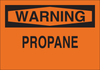 Brady B-302 Polyester Rectangle Orange Chemical, Biohazard, Hazardous & Flammable Material Sign - 10 in Width x 7 in Height - Laminated - TEXT: WARNING PROPANE - 84487 - 754476-84487 - R. S. Hughes Company, Inc.